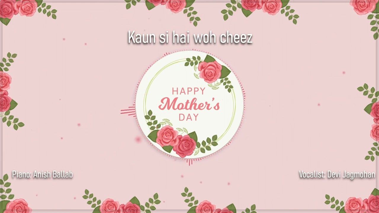 Maa Nahi Milti | Kaun Si Hai Woh Cheez | Anish Ballab & Devi Jagmohan
