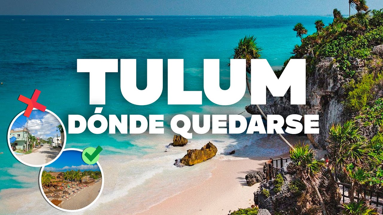 DÓNDE QUEDARSE EN TULUM! Mejores zonas y hoteles baratos!
