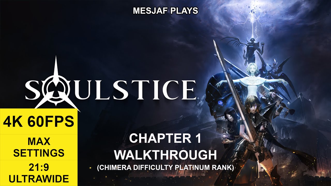 Soulstice - Chapter 1 - All The Lost Souls (Platinum on Chimera)