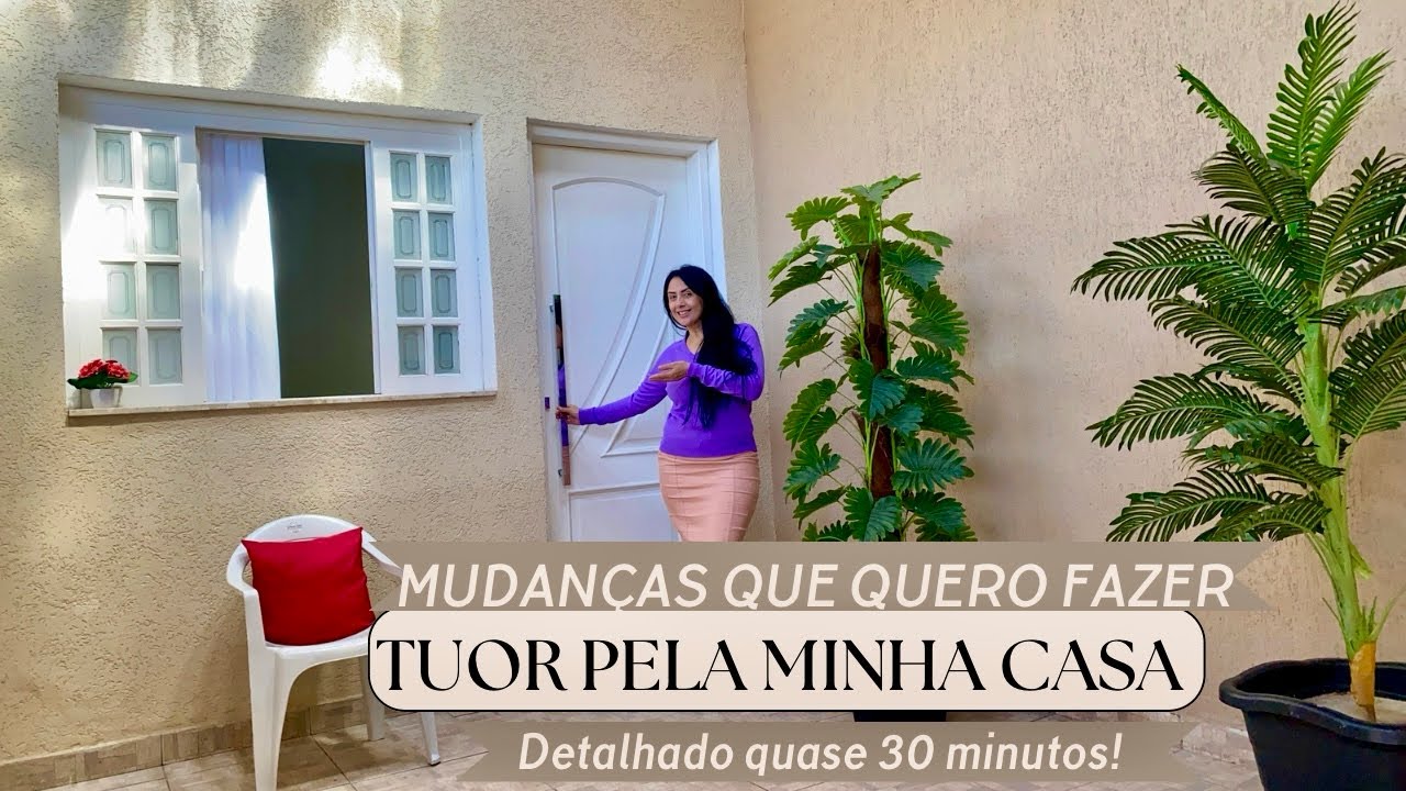 Tour pela minha casa, planos de mudanças que quero fazer | Simplificando a rotina doméstica