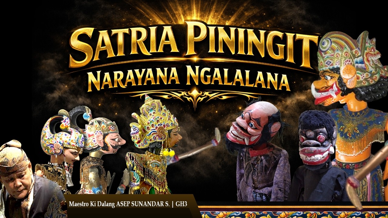 Full Lakon✅ SATRIA PININGIT || Raden Narayana-Kresna Ngalalana #asepsunandarsunarya