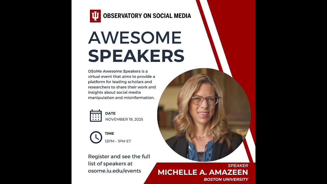 OSoMe Awesome Speakers - Michelle A. Amazeen (Boston University)