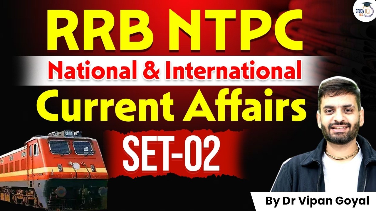 RRB NTPC Current Affairs 2026 | Current Affairs Railway Exams 2026 l Set 2 | Dr Vipan Goyal