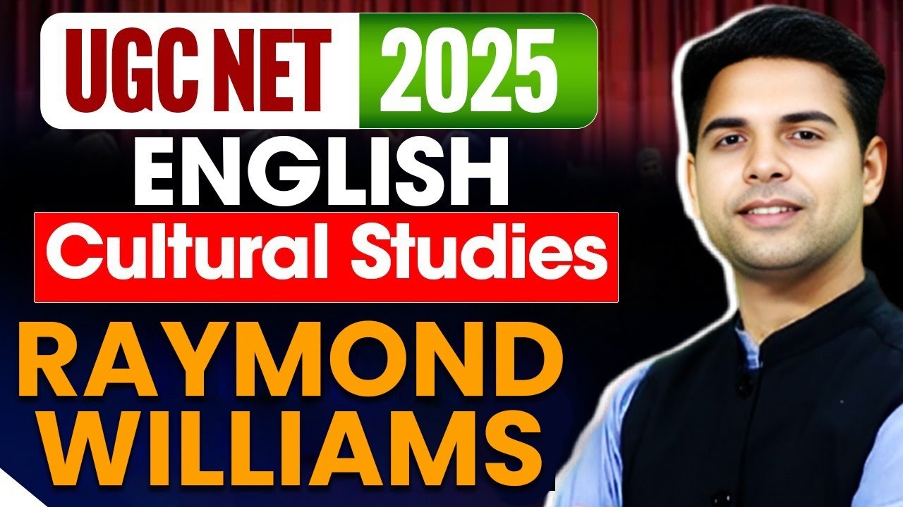 Raymond Williams | Cultural Studies Explained for UGC NET English | Literary Theory & Criticism 2025