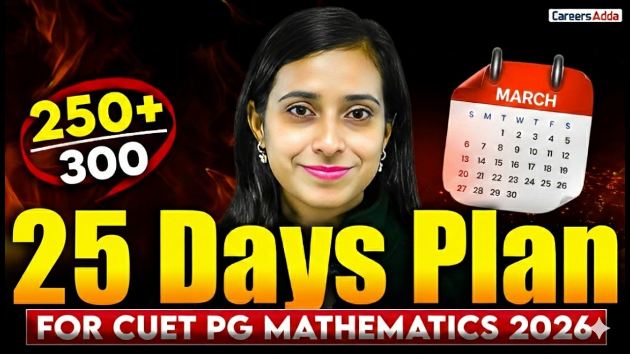 CUET PG 2026 Maths🔥 | Last 25 Days Strategy