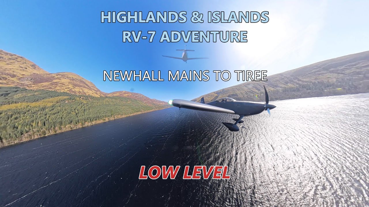 Epic Highlands and Islands Low Level Adventure in our RV-7! (Part 2)
