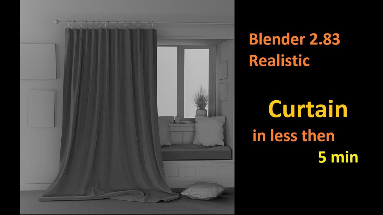 How to make Realistic curtain in blender 2 83
