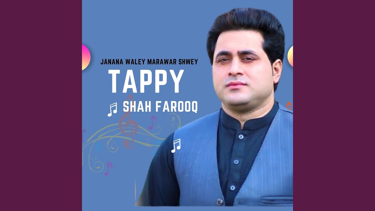 Janana Waley Marawar Shwey Tappy