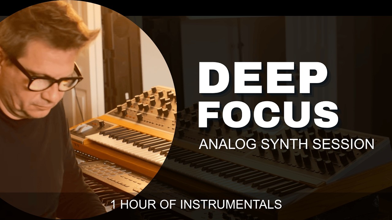 Deep Focus — 1 Hour Analog Synth Session (No Talking)
