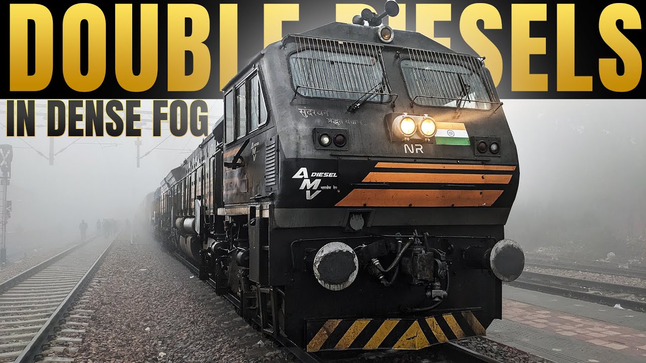 Double Diesel Trains vs Dense Fog | Indian Railways