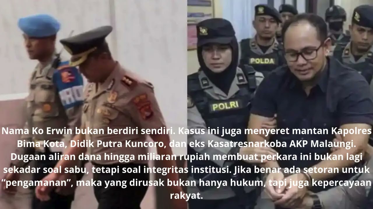 Jaringan Ko Erwin Terbongkar Integritas Aparat Dipertaruhkan