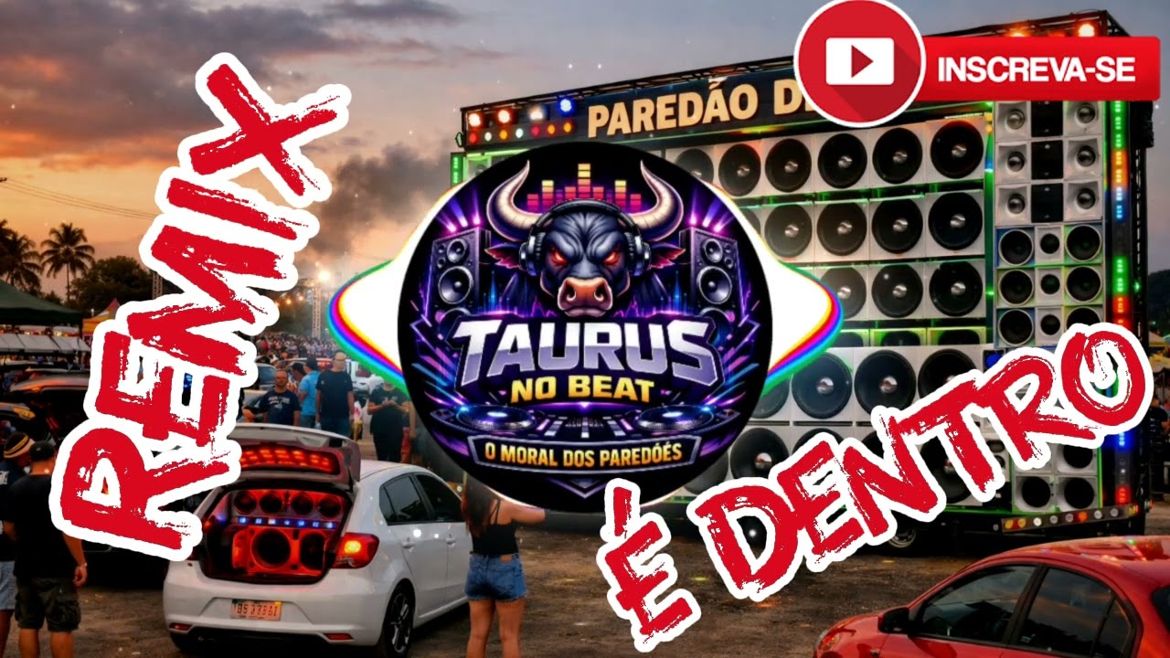É Dentro - Remix By Taurus no Beat - Claudio Ney e Juliana no talo pra paredao