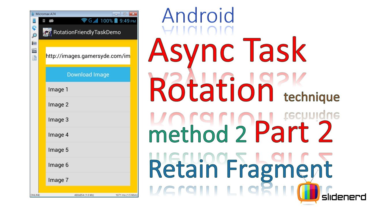 188 AsyncTask Rotation Example Part 2 |