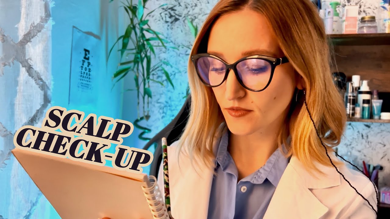 Проверка кожи головы 🥼: глубокий и расслабляющий ASMR-обследование 👩‍⚕️