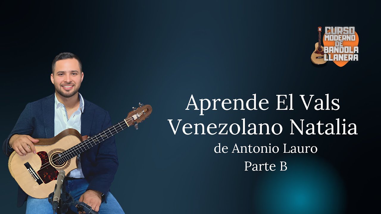 Tutorial de Bandola Llanera - Vals Venezolano Natalia - Antonio Lauro - Parte B