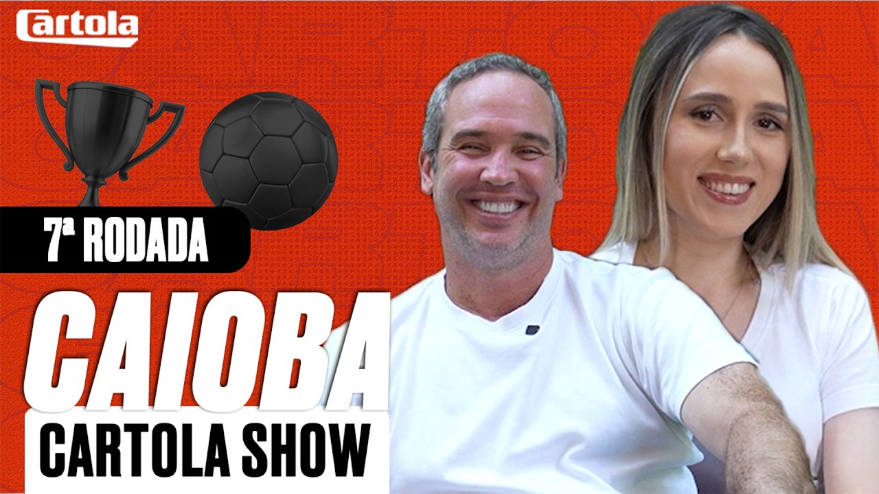 E as cartoletas? Caioba e Cami se viram pra escalar um time pra 7ª rodada do Cartola
