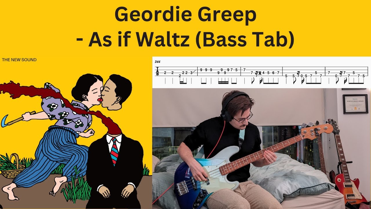 Geordie Greep - As if Waltz [Bass cover + Tabs]