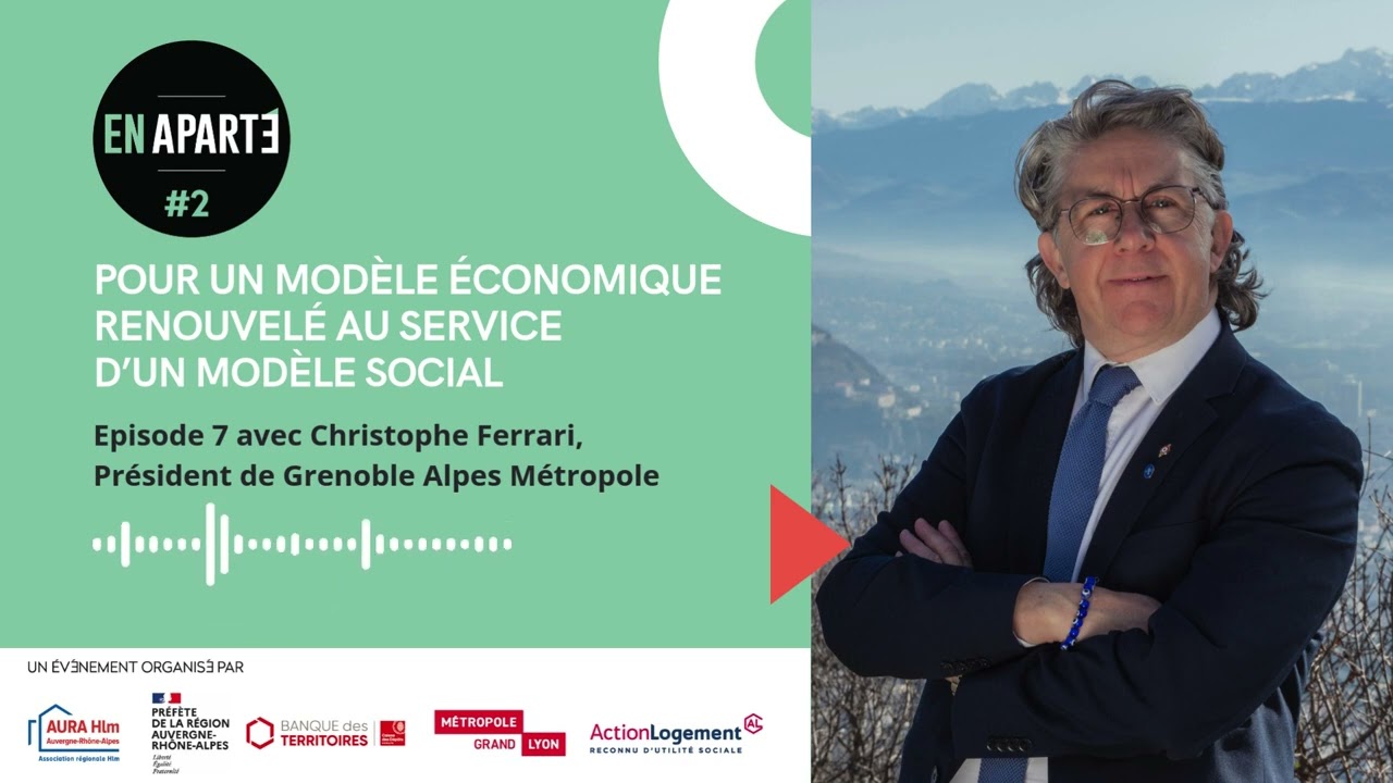 En Aparté avec Christophe Ferrari, Président de Grenoble Alpes Métropole