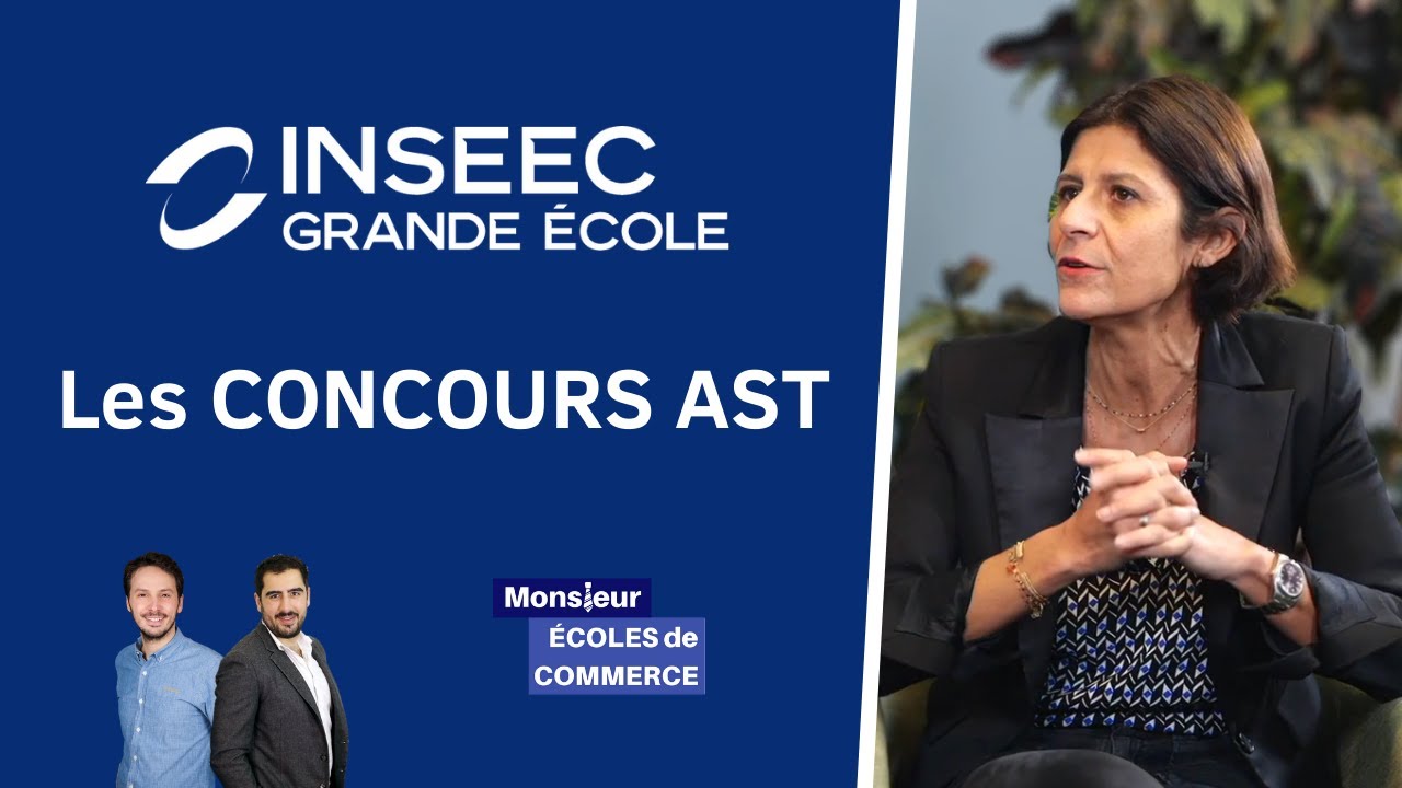 INSEEC GE : Les CONCOURS AST - 2022