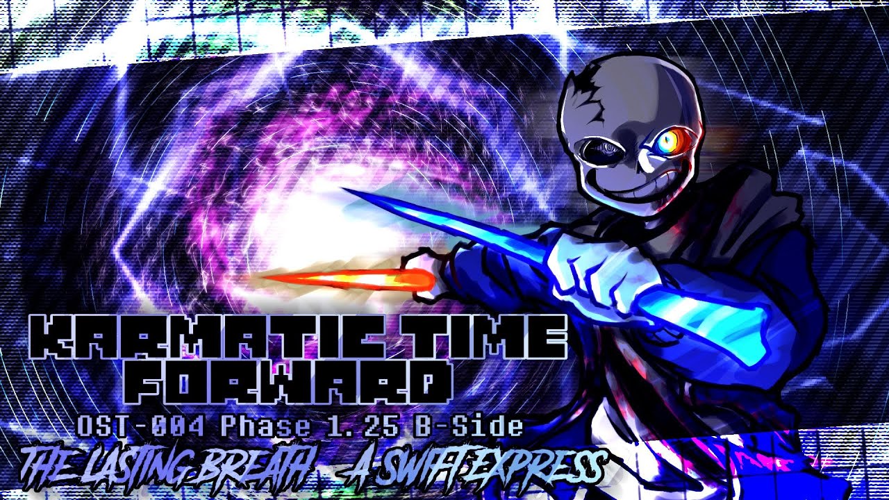 [Karmatic Time Forward] Phase 1.25 B-Side - The Lasting Breath ~ A Swift Express