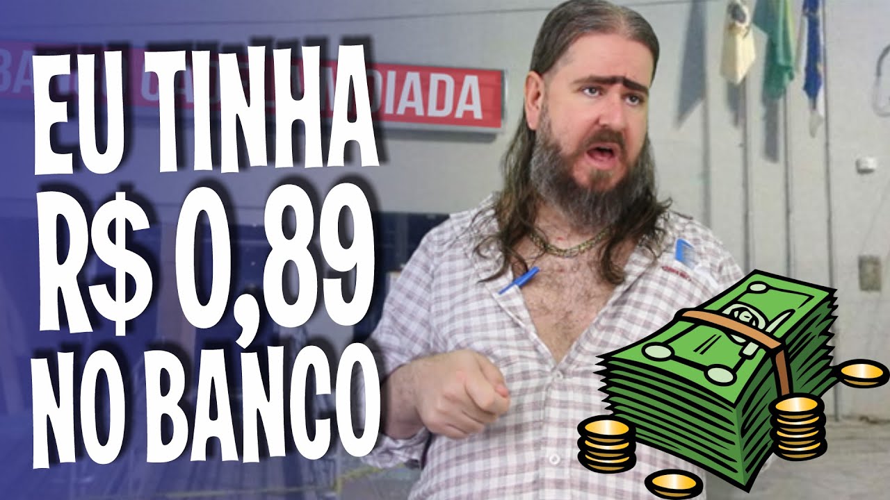 Eu tinha R$ 0,89 esquecidos no Banco!