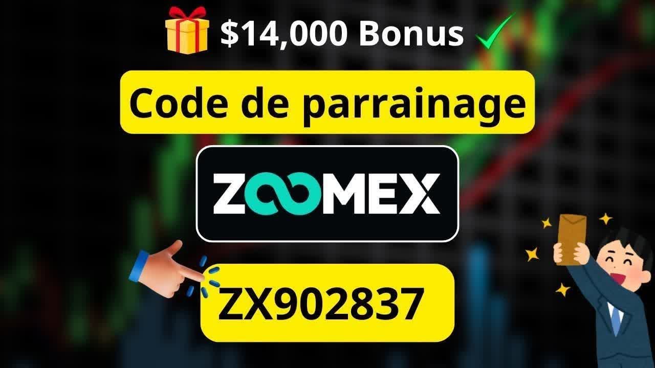 Zoomex 2026 : Code de parrainage ZX902837 &ndash; R&eacute;clamez le bonus