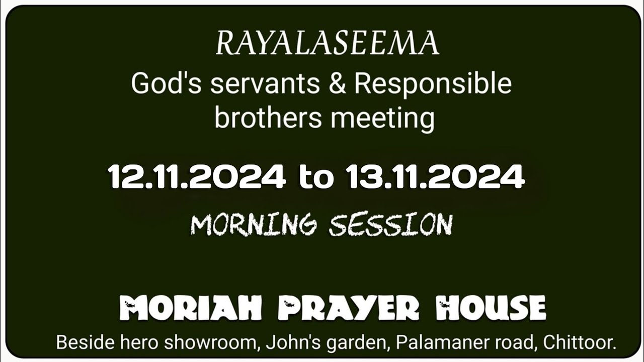 #live | God's Servants Meeting | 12.11.2024 | Moriah Prayer House, Chittoor