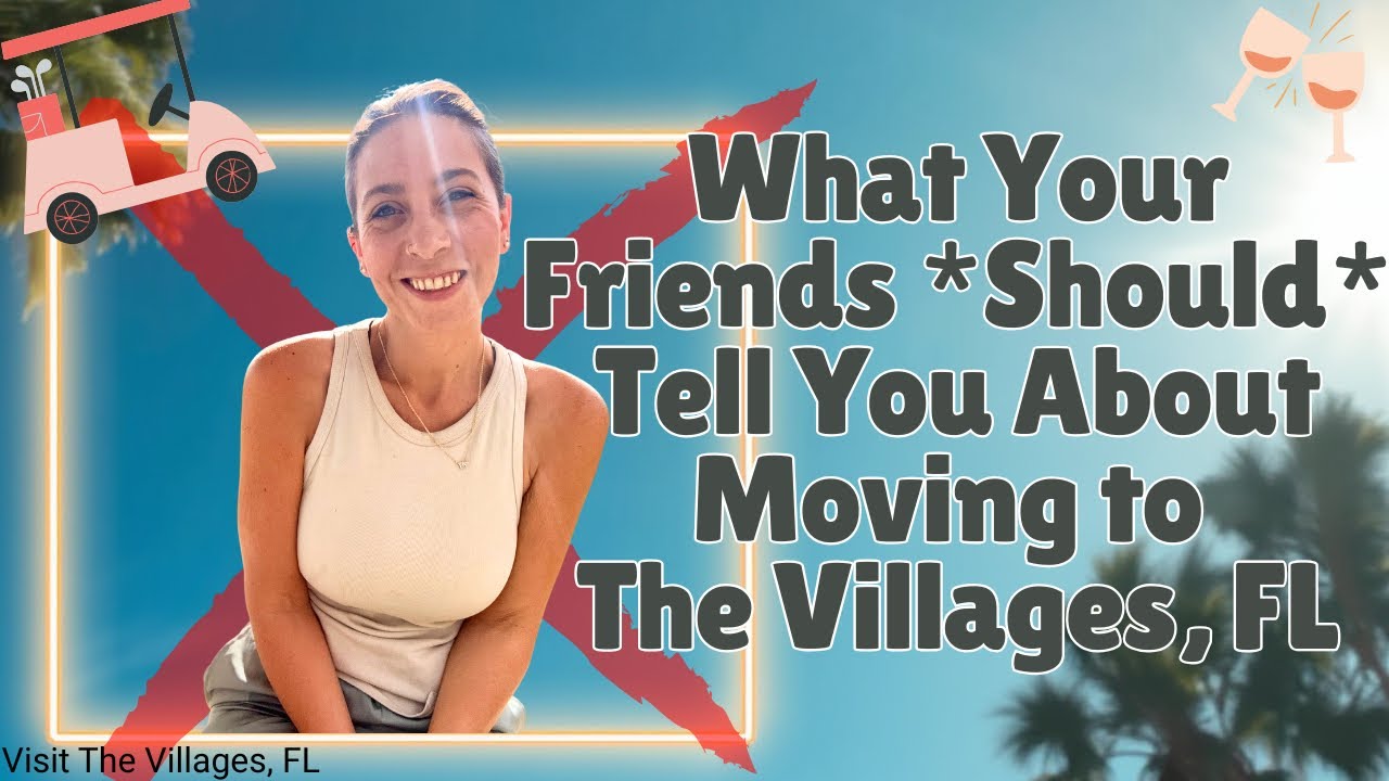 Что ваши друзья *должны* рассказать вам о переезде в The Villages, Флорида.