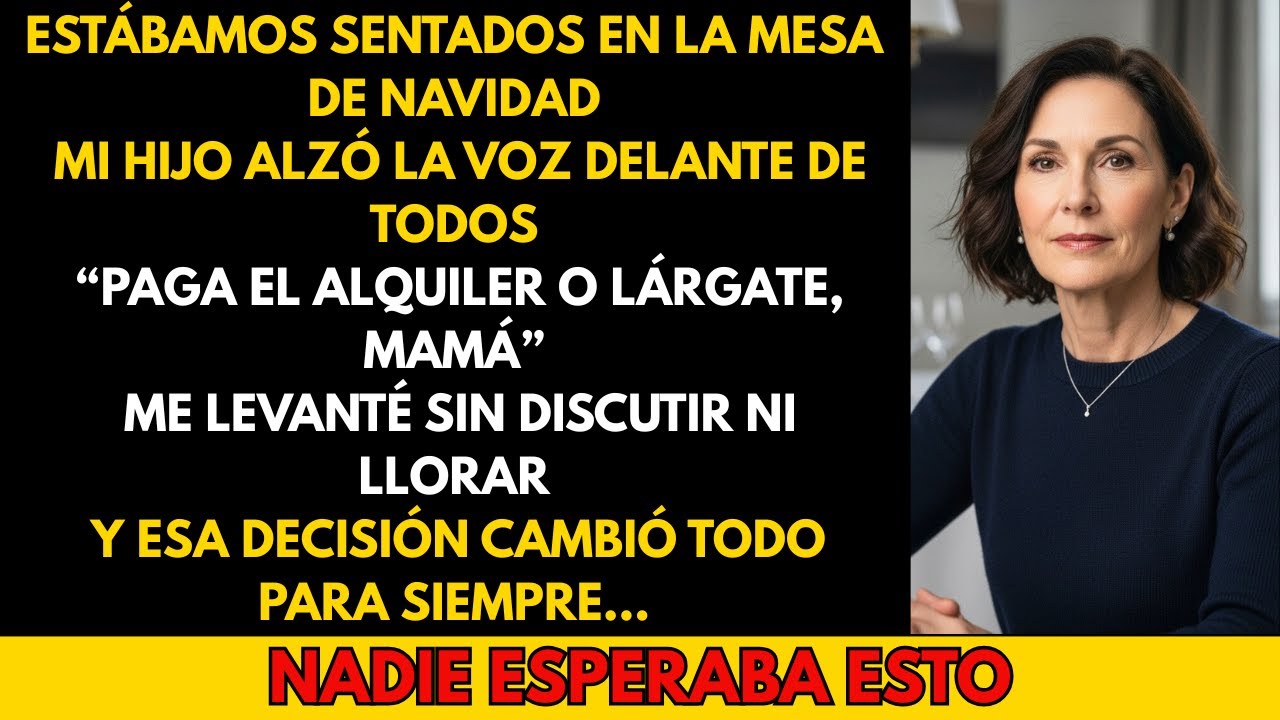 MI HIJO GRITÓ: “PAGA EL ALQUILER O LÁRGATE” EN NAVIDAD… Y MI RESPUESTA LO DEJÓ MUDO