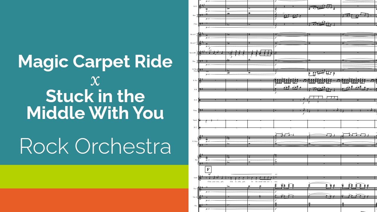 Magic Carpet Ride x Stuck In The Middle With You Mashup for Rock Orchestra Score Video