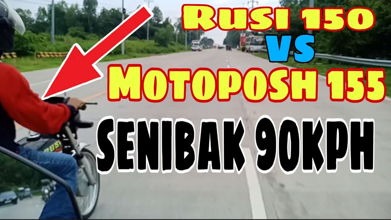 RUSI-150 VS. MOTOPOSH-155|KARIRA SA ZIGZAG ROAD MARIVELES BATAAN