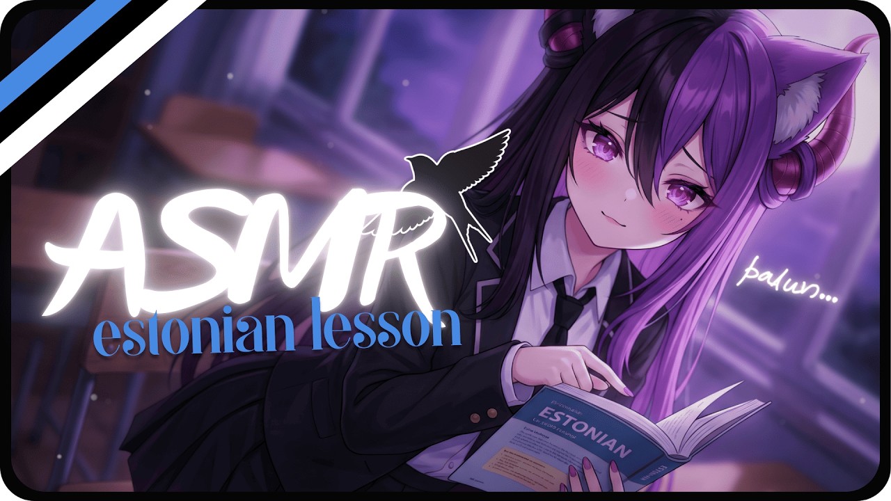 📓 ASMR | Твоя одноклассница учит тебя эстонскому