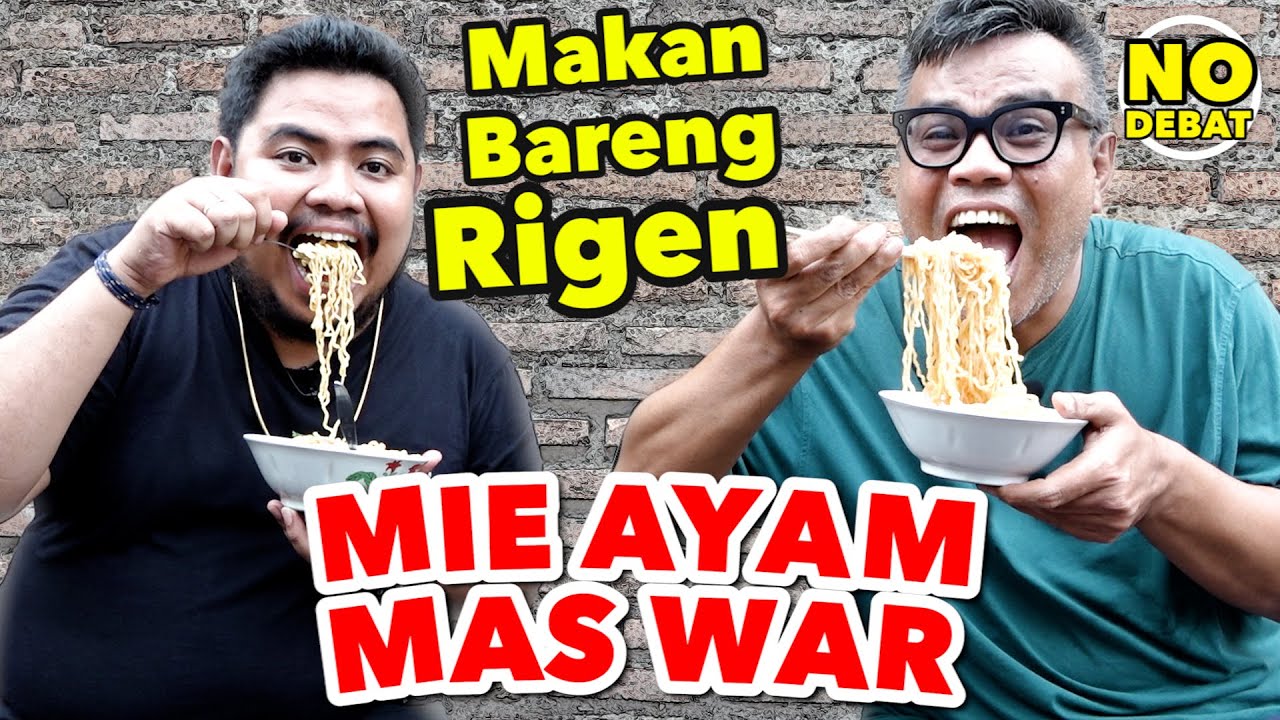 MIE AYAM MAS WAR: MAKAN BARENG RIGEN