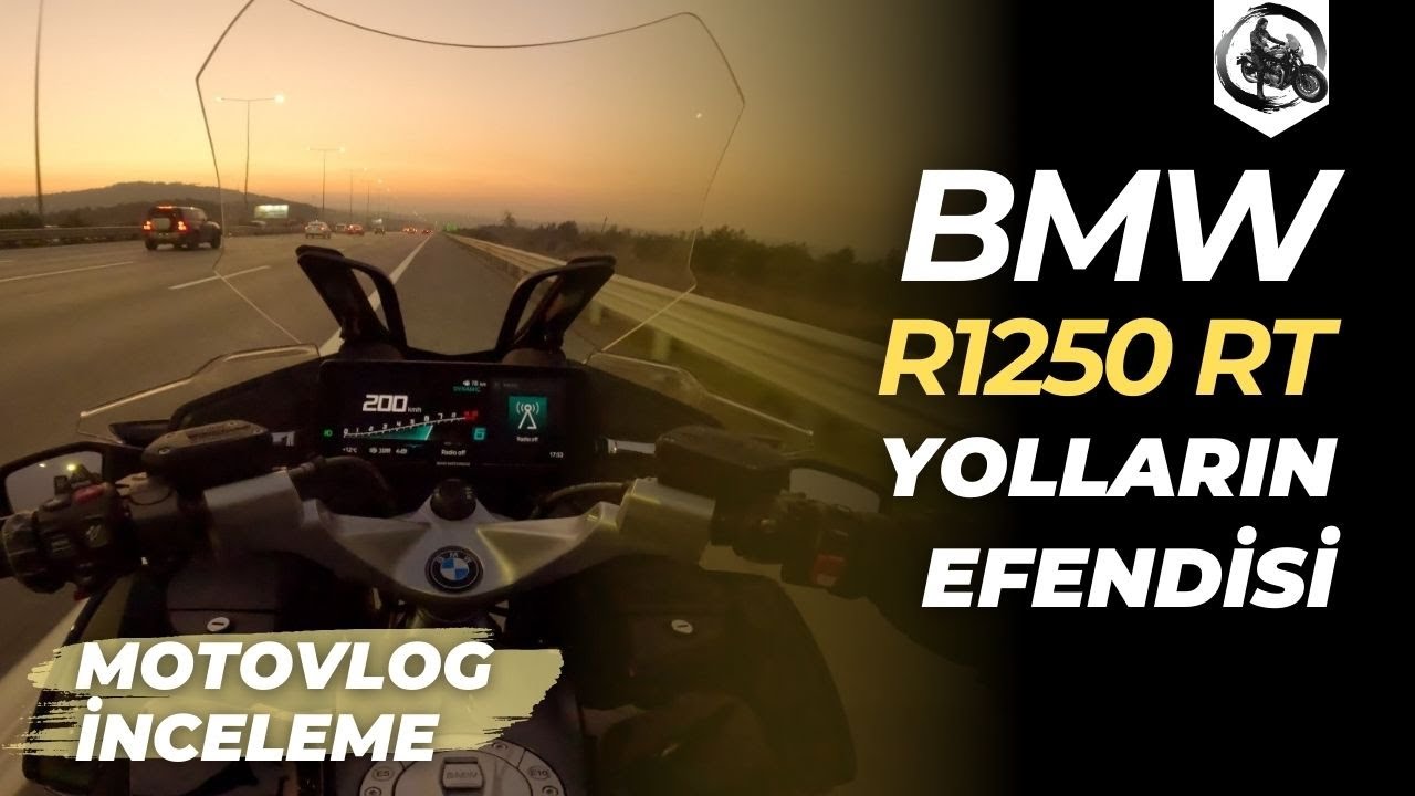 BMW R1250 RT Motovlog İnceleme | Yolların Efendisi