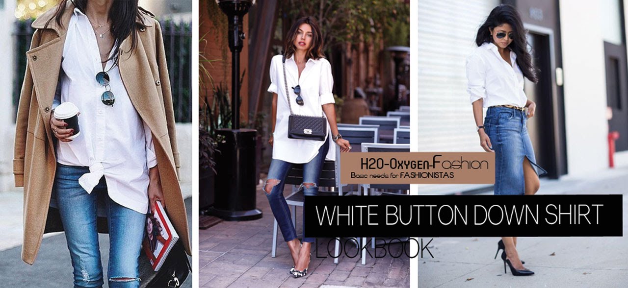White Button Down Shirt Lookbook | How to Style