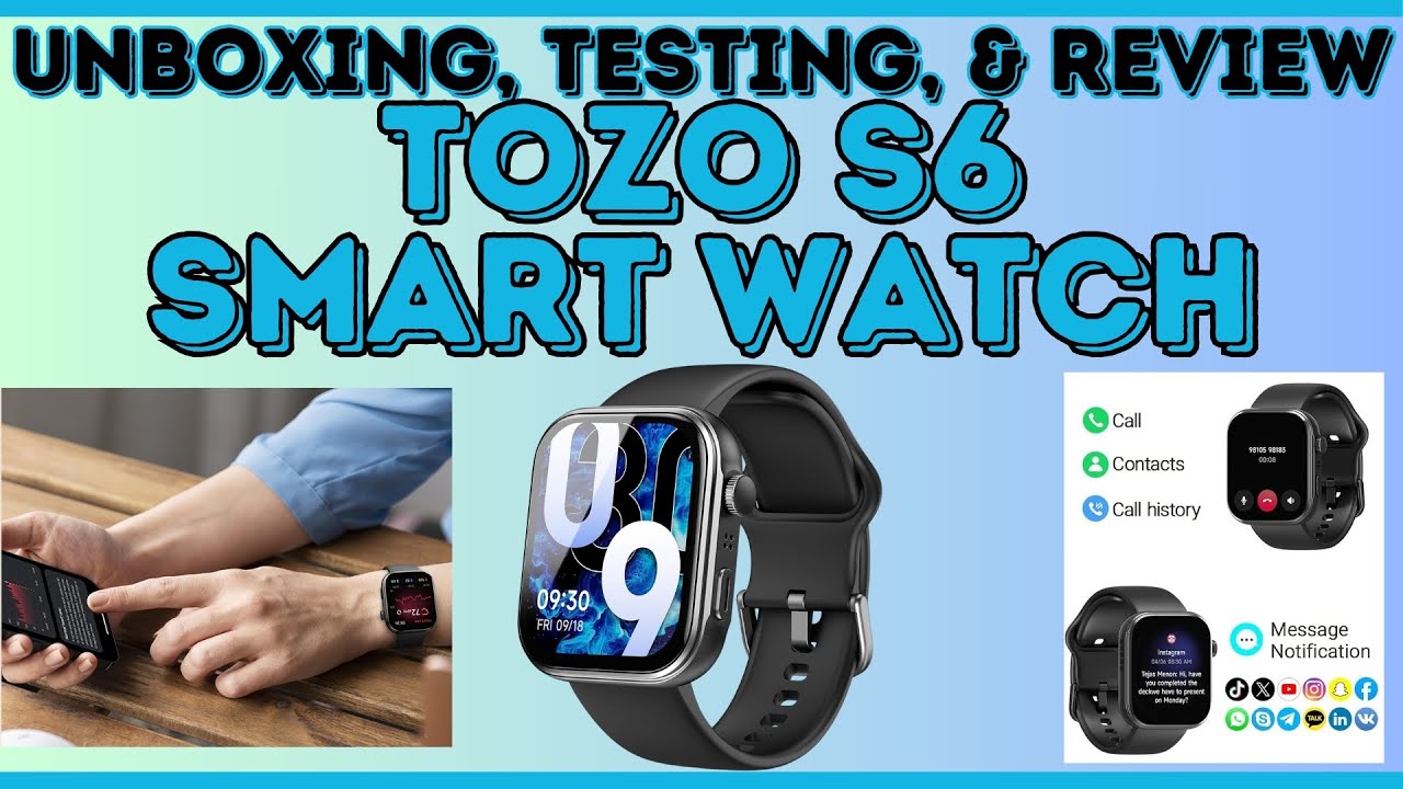 TOZO S6 Smart Watch Unboxing, Testing, & Review