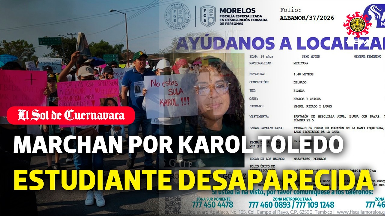 Karol Toledo Gómez desaparecida, estudiantes bloquean carretera y exigen su localización en Morelos