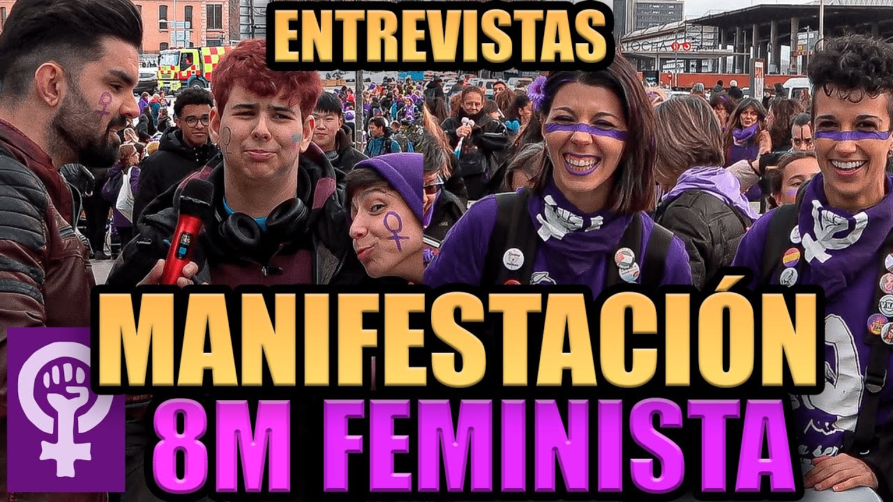 ENTREVITAS A FEMINISTAS EN 8M MANIFESTACI&Oacute;N FEMINISTA &iquest;LA MUJER TIENE MENOS DERECHOS QUE EL HOMBRE?