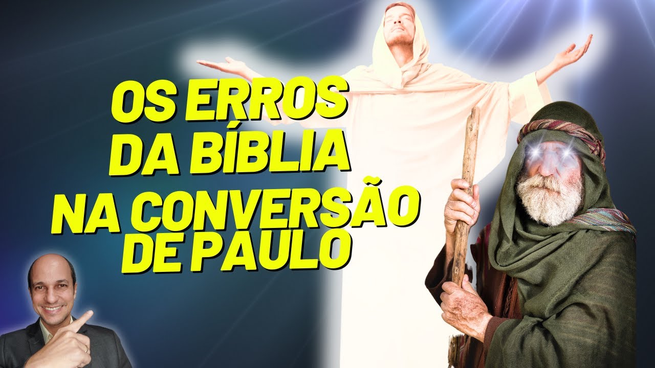 As CONTRADIÇÕES DA BÍBLIA NA CONVERSÃO DE PAULO em Atos 9.7 e Atos 22.9!