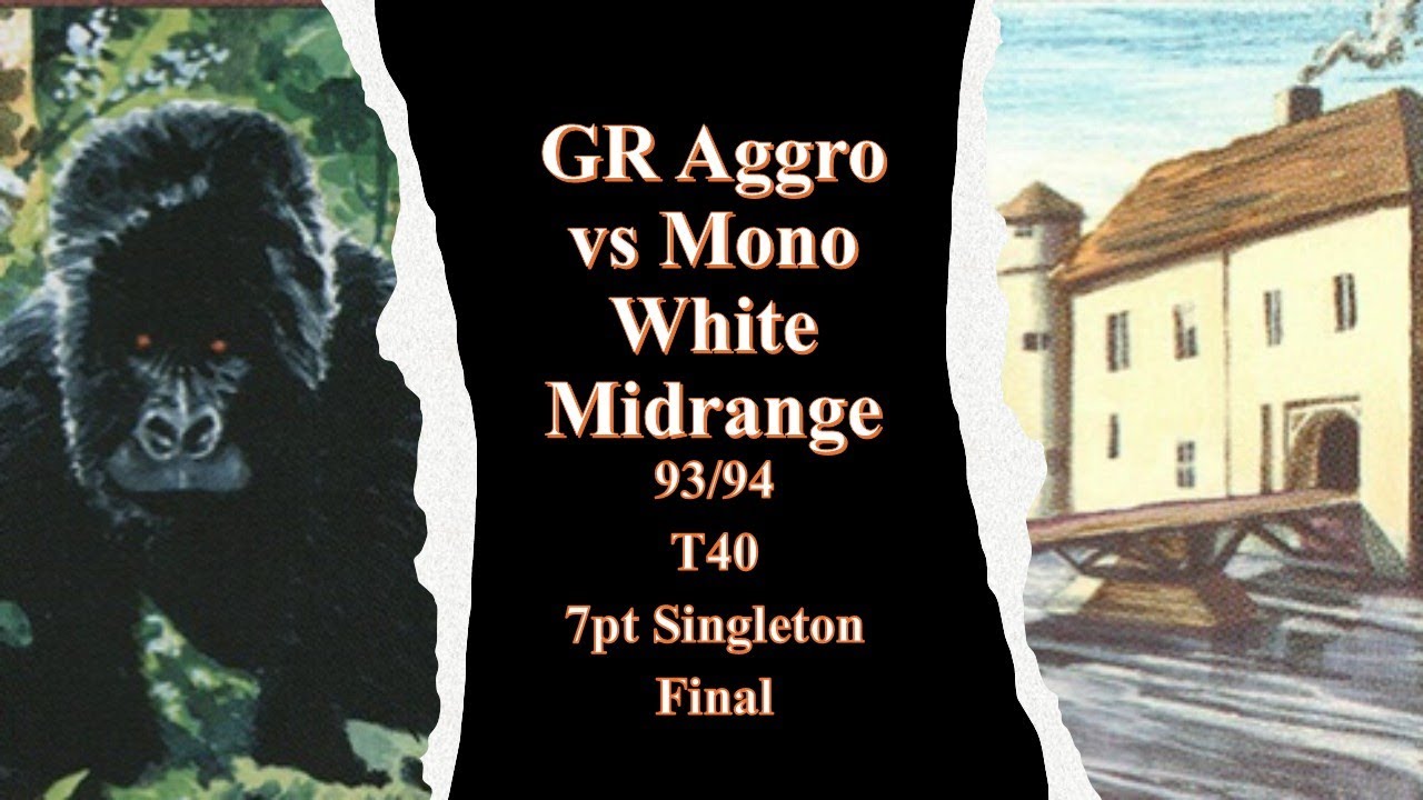 GR Aggro vs Mono White Midrange - #7ptsingleton - Final - T40 #oldschoolmtg - #mtg9394