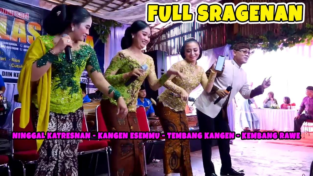 FULL SRAGENAN NINGGAL KATRESNAN KANGEN ESEMMU TEMBANG KANGEN KEMBANG RAWE CAMPURSARI JELAS NADA