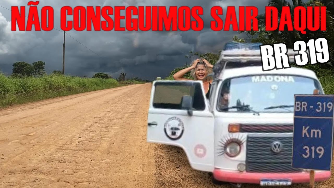 ENGOLIDOS POR UMA TEMPESTADE AMAZ&Ocirc;NICA TERR&Iacute;VEL NA BR 319