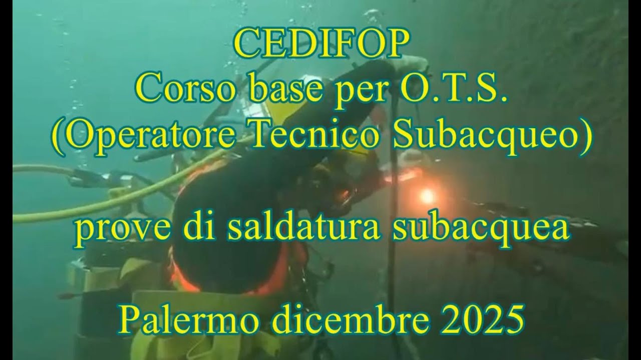 CEDIFOP, OTS, prove di saldatura subacquea