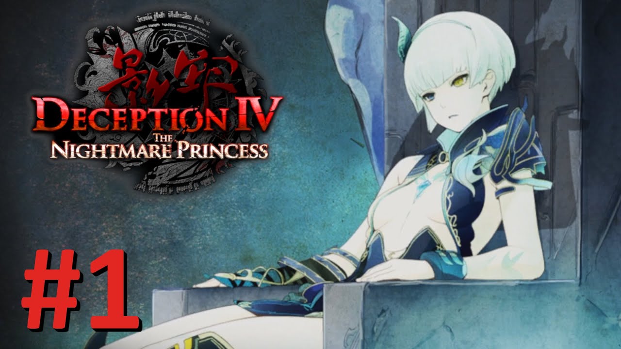 Deception 4: The Nightmare Princess Playthrough #1 - Story Mode (No Commentary)