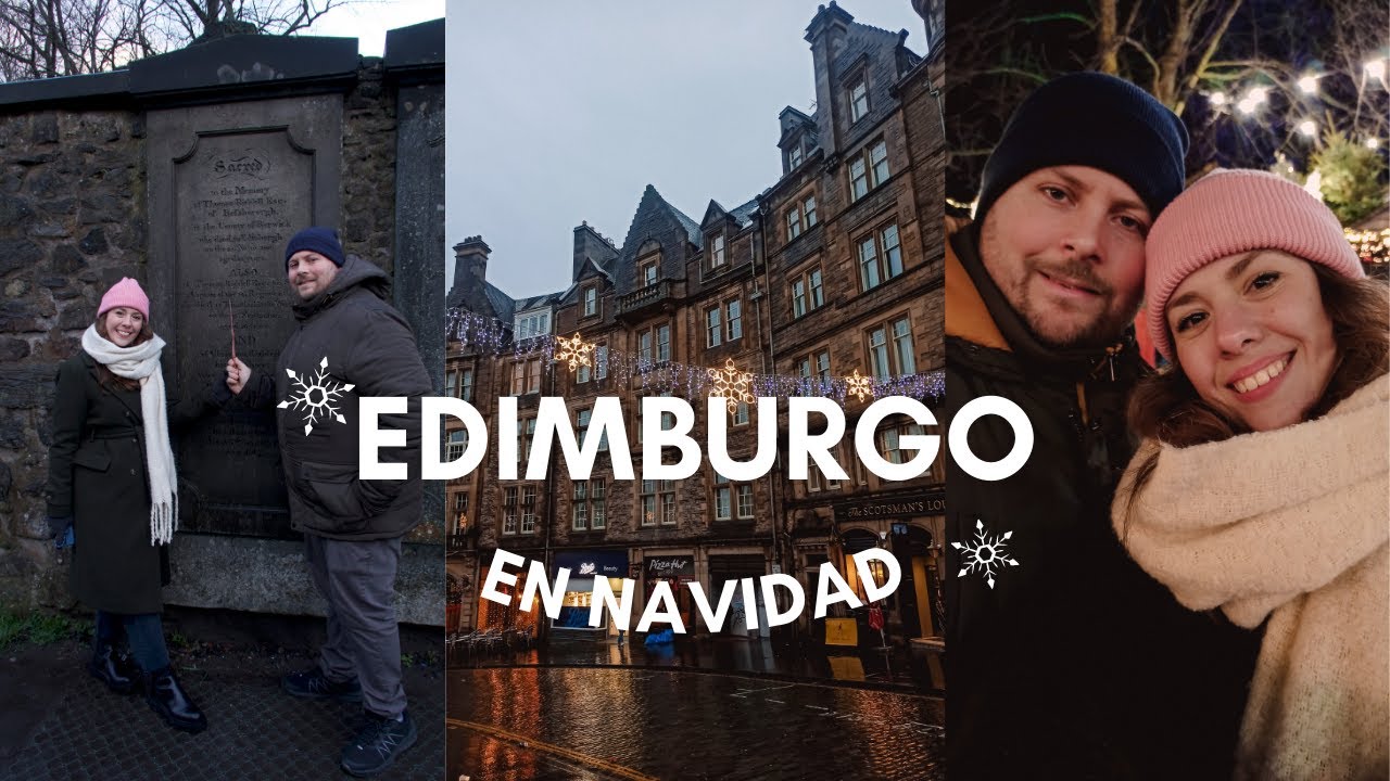 EDIMBURGO | Harry potter ⚡ + la historia de greyfriars bobby🐶 + christmas market🎄 | FANNY TÓRTOLA
