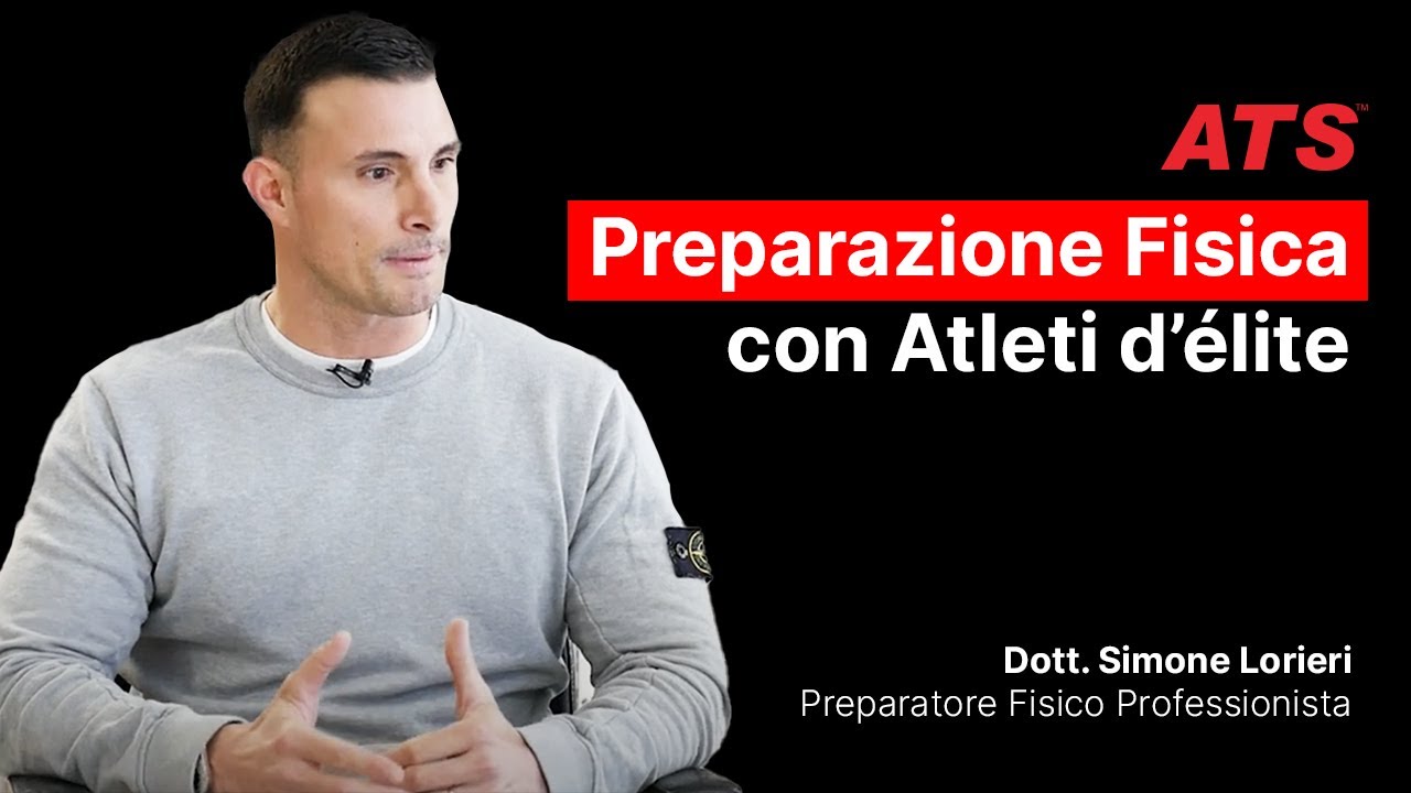 Dott.Simone Lorieri, Preparatore Fisico - Come lavorare nello Sport Professionistico e Aggiornarsi