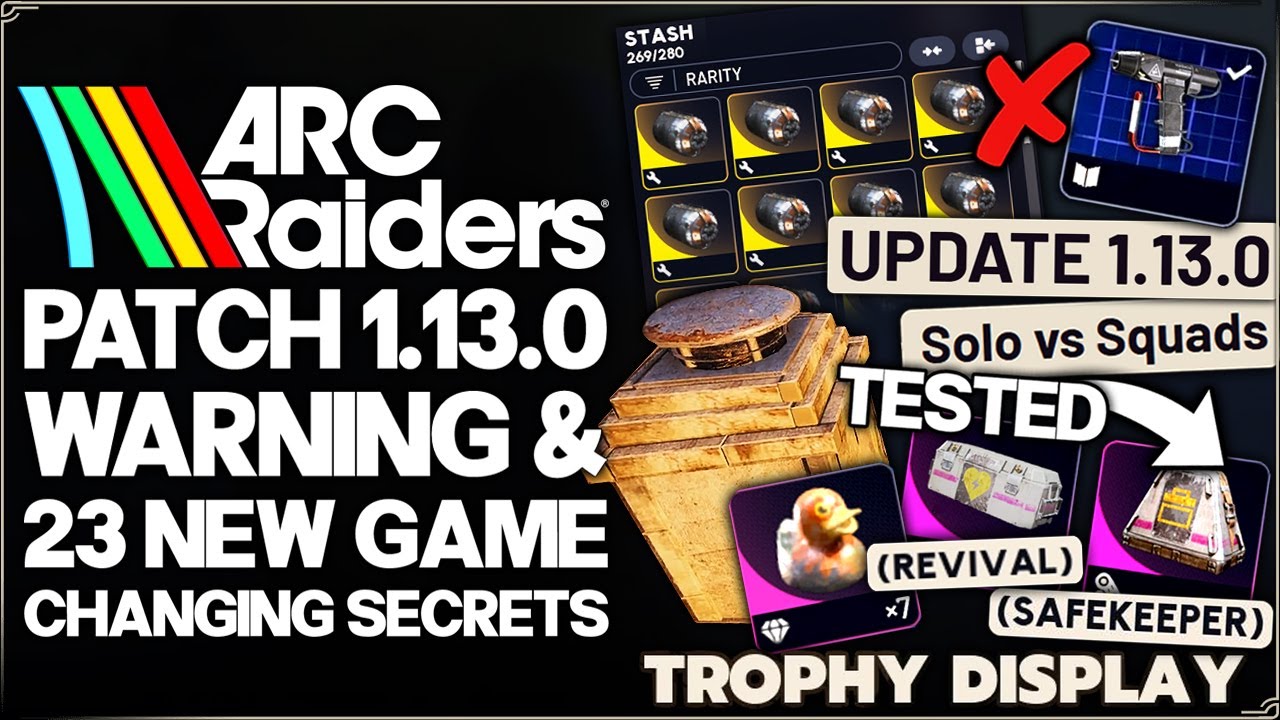 Arc Raiders - BIG Patch 1.13.0 Warning, Hidden Nerfs, Blueprints, OP Loot & More - 23 Secrets Guide!