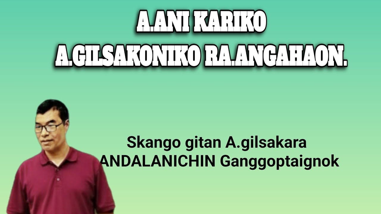 A.ANI KARIKO A.GILSAKONIKO RA.ANGAHAON