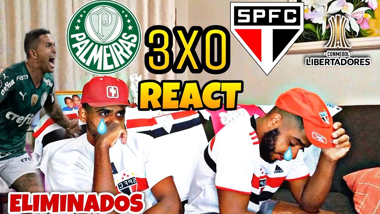 Estamos ELIMINADO da LIBERTADORES | REACT: Palmeiras 3X0  Sao paulo