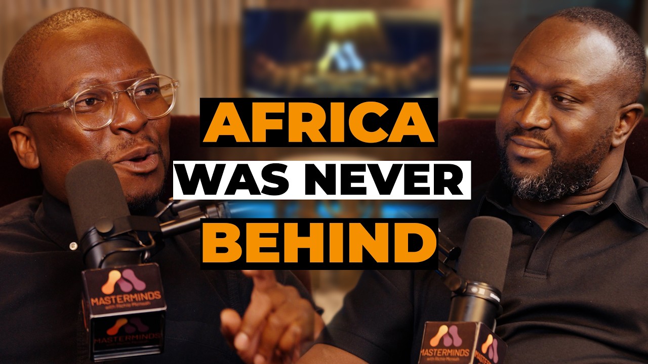 Africa Is Not Rising, It’s Reclaiming Its Power: Sibusiso Shangase || Masterminds Podcast EP46